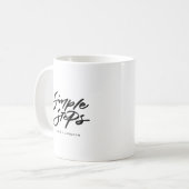 Mug Citation Simple Étapes Calligraphie Moderne (Devant gauche)