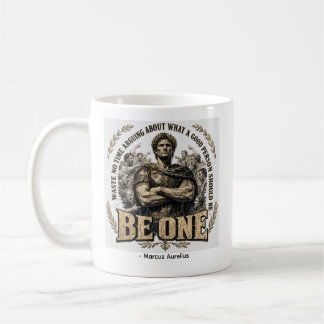 Mug Citation 'Soyez Un' de Marc Aurèle