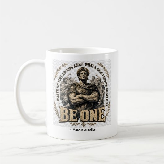 Mug Citation 'Soyez Un' de Marc Aurèle  (Gauche)
