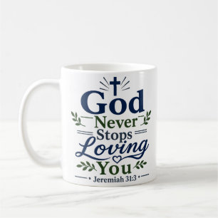 Mug Citation Spirituelle Dieu N'Arrête Jamais De Vous