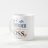 Mug Citation sur le fait que l'abandon n'est pas une p (Devant gauche)