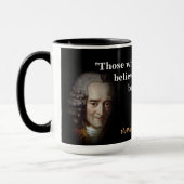 Mug Citation Voltaire Sur Les Absurdités Et Les Atroci (Gauche)