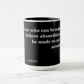Mug Citation Voltaire Sur Les Absurdités Et Les Atroci (Centre)