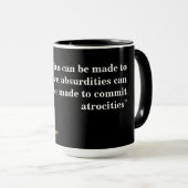 Mug Citation Voltaire Sur Les Absurdités Et Les Atroci (Devant droit)