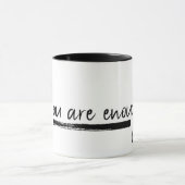 Mug Citation "Vous en êtes assez" sur blanc (Centre)