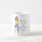 Mug Citation Whimsical "Mettez vos pantalons de filles (Centre)