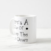 Mug Citations amusantes - Voici une coupe de calme (Devant gauche)