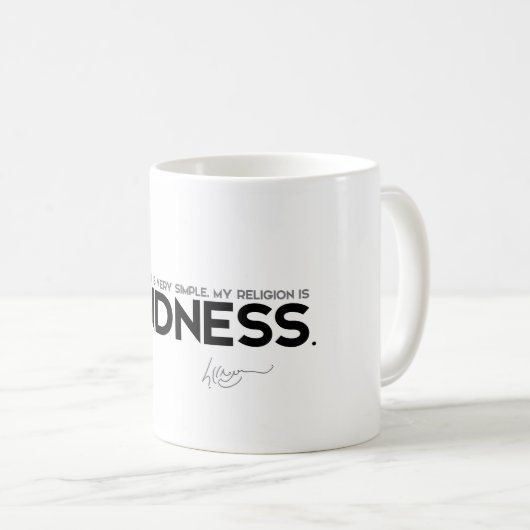 Mug CITATIONS : Dalai Lama : Ma religion est (Devant droit)