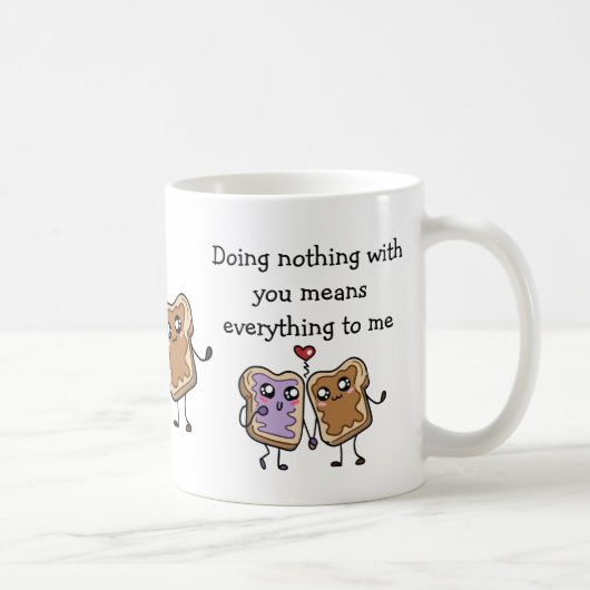 Mug Citations d'amour pour lui - Sandwich au beurre d' (Droite)
