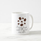 Mug Citations de café amusantes (Devant droit)