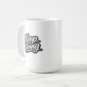 Mug Citations de rue minimales Continuez | Moderne U (Devant gauche)