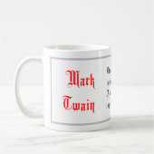 Mug Citations de vie, Mark Twain dit, Calligraphie (Gauche)