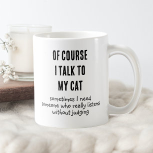 Mug Citations drôles bien sûr je parle à mon chat