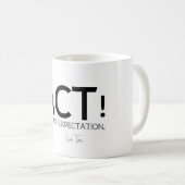Mug CITATIONS : Le Laotien Tzu : Acte sans attente (Devant droit)