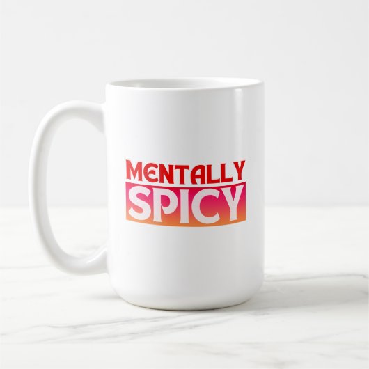 MUG CITATIONS TYPOGRAPHIE MENTALEMENT ÉPICÉES (Gauche)