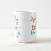 Mug Citer La Vie Est Tout Simplement Mieux À La Plage (Centre)