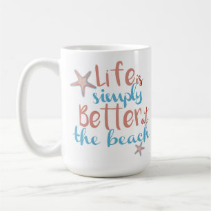Mug Citer La Vie Est Tout Simplement Mieux À La Plage 