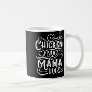 Mug Citer Les Poulet Nugs Et Les Mama Hugs Pour L'Amou