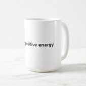 Mug Classic Mug, 11 oz - Radiate positive energy (Devant droit)