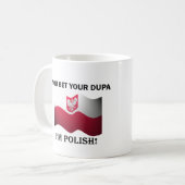 Mug Classique vous avez parié votre Dupa (Devant gauche)