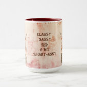 MUG CLASSY SASSY ET UN PEU SMART-ASSY (Centre)