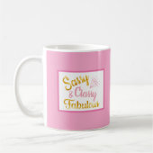 Mug Classy Sassy Fabulous  (Gauche)