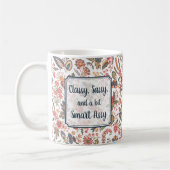 Mug Classy Sassy Smart Assy Drôle Joke Girly Humour (Gauche)