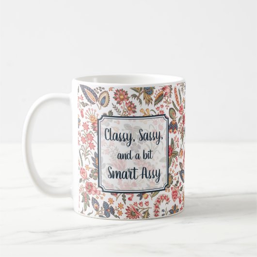 Mug Classy Sassy Smart Assy Drôle Joke Girly Humour (Gauche)