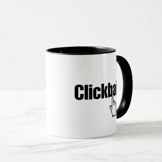 Mug Clickbait. (Devant droit)