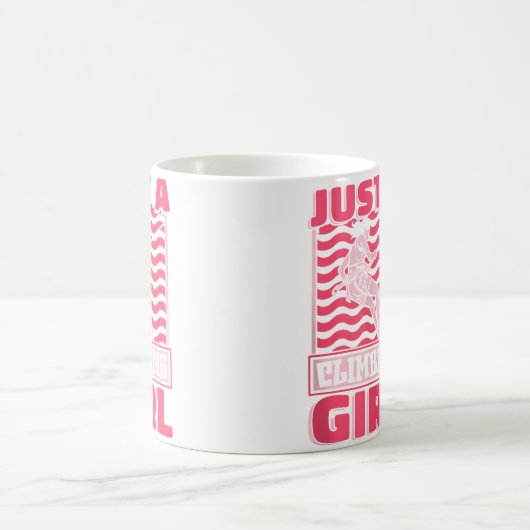 Mug Climber Rock Mountaineer Climb Just A Climbing Gir (Centre)