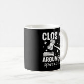 Mug Closing Arguments Specialist Advocate Law Attorney (Devant droit)