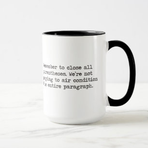Mug Clôturez toutes les parenthèses
