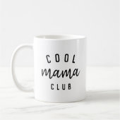 Mug Club cool Mama | Fête de la Mère Moderne et Stylis (Gauche)