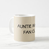 MUG CLUB DE FAN DE TANTE MAXINE (Devant gauche)