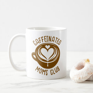 Mug Club des mamans caféinées Maman branchée amoureuse