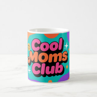 Mug Club des mamans cool design tendance et audacieux
