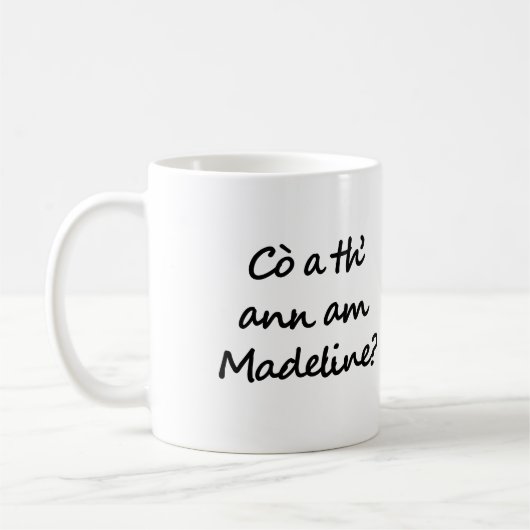 Mug Cò a th' ann am Madeline? Who is Madeline? Gaelic (Gauche)