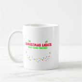 Mug Co-workers Are Like Christmas Lights They All Hang (Gauche)