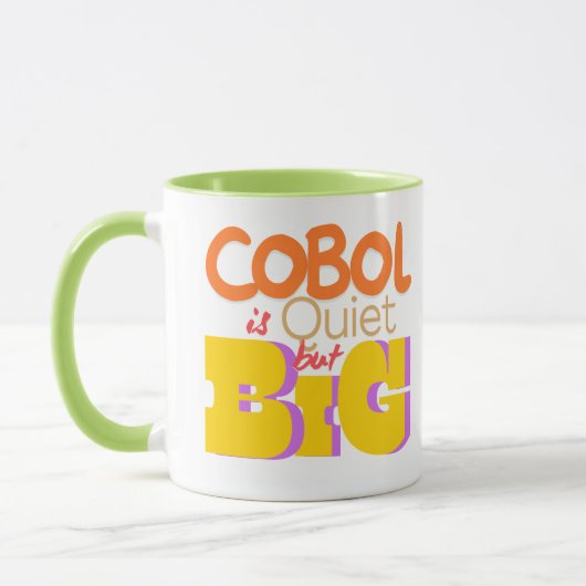 Mug Cobol Programming Language is Quiet But Big  (Gauche)