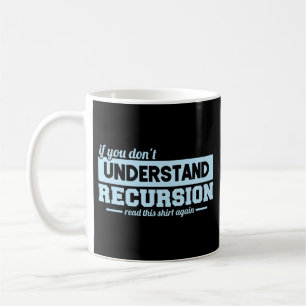 Mug Codage du programmeur si vous ne comprenez pas