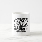 Mug Codage ICD Coder Médicale Coder Vous ne pouvez pas (Centre)
