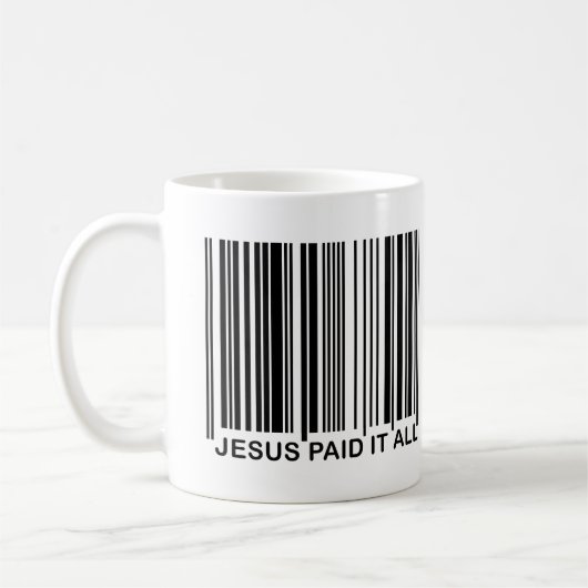 Mug Code-barres UPC de salut chrétien Jésus a payé tou (Gauche)