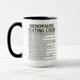 Mug Code de textage de la ménopause, cadeau drôle de p