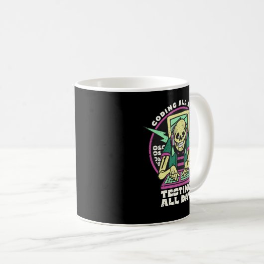 Mug Coder Tous Les Essais De Nuit Toute La Journée (Devant droit)