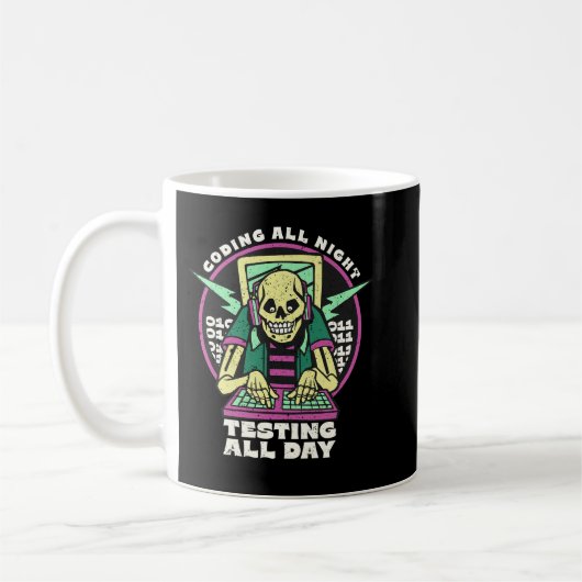 Mug Coder Tous Les Essais De Nuit Toute La Journée (Gauche)