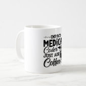 Mug Codeur Médicale Ajoutez simplement un code program (Devant gauche)