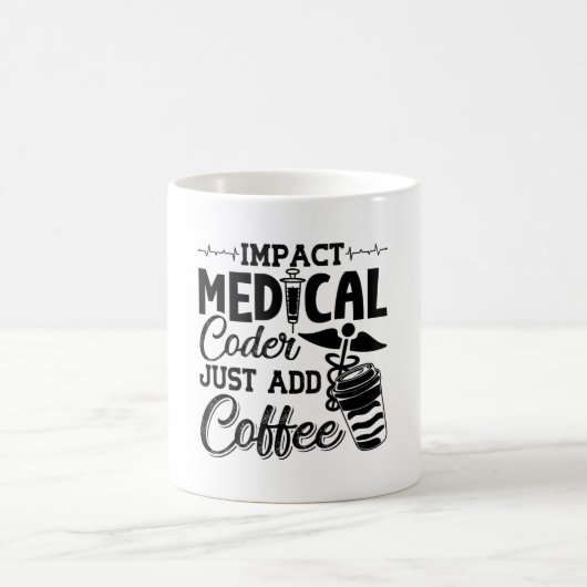 Mug Codeur Médicale Ajoutez simplement un code program (Centre)