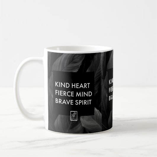 Mug Cœur gentil. Esprit féroce. Esprit courageux. Mug. (Gauche)