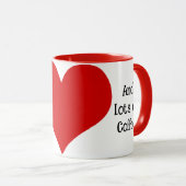 Mug Coeur "Tout ce dont nous avons besoin, c'est de l' (Devant droit)