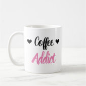 Mug ♥ Coffee ♥ Addict (Gauche)